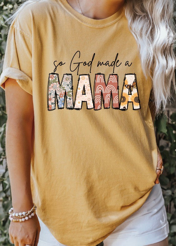 So God Made A Mama