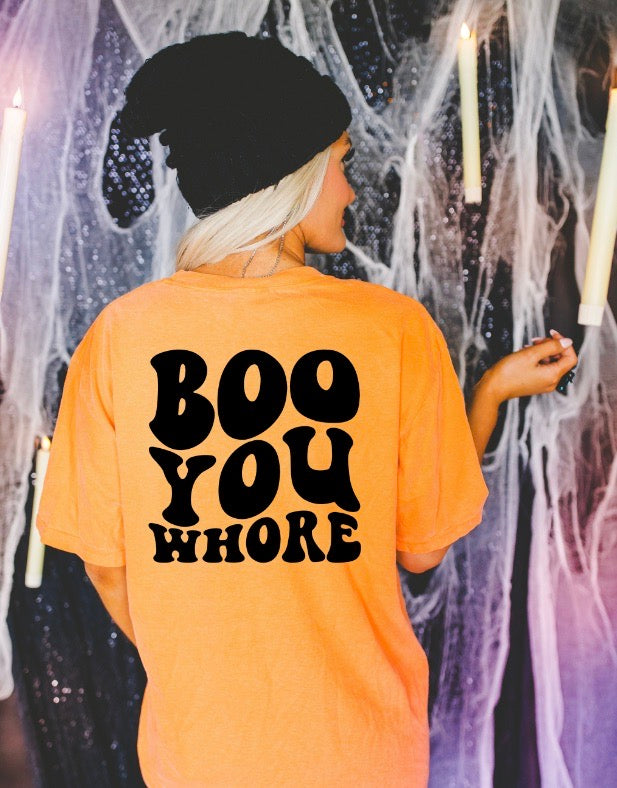 Boo You Whore