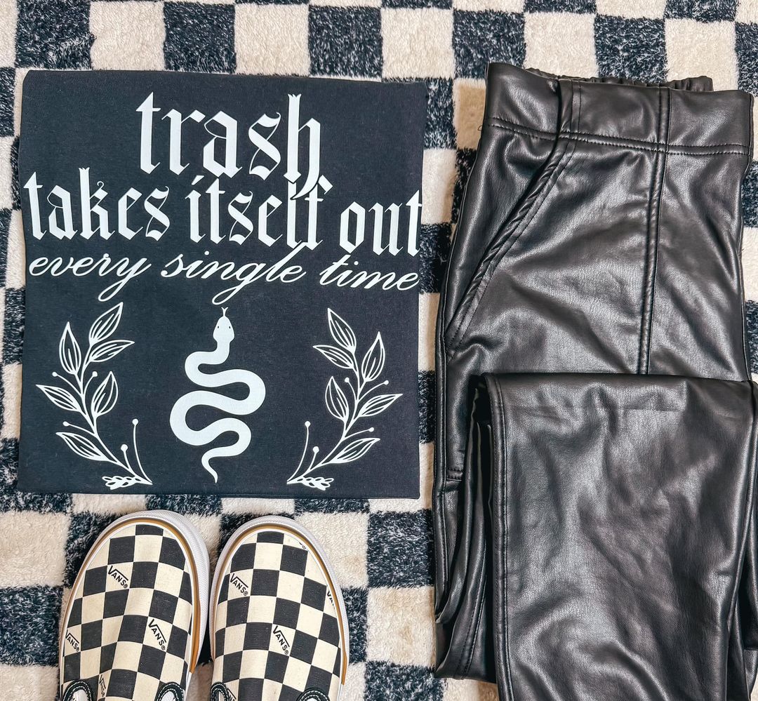 Trash Takes Itself Out Every Single Time Graphic Tee