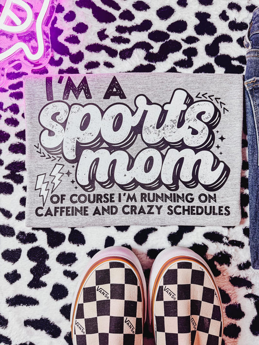 I'm a Sports Mom Graphic Tee